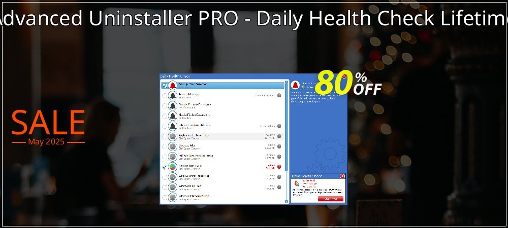 Advanced Uninstaller PRO - Daily Health Check Lifetime coupon on Tell a Lie Day offer