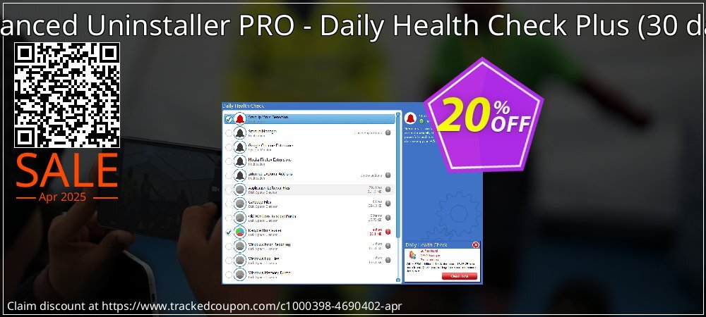 Advanced Uninstaller PRO - Daily Health Check Plus - 30 days  coupon on April Fools' Day discount