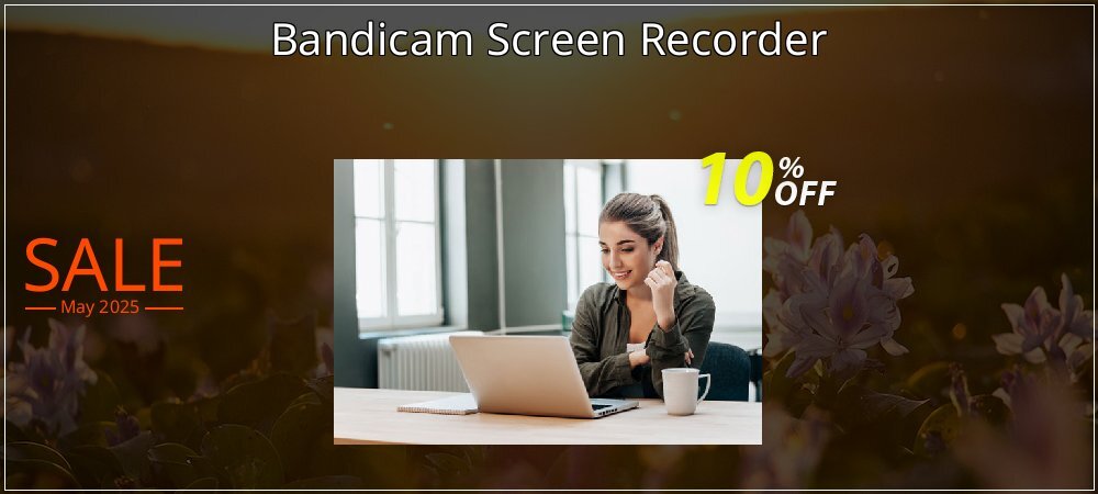 Bandicam Screen Recorder coupon on Mother Day sales