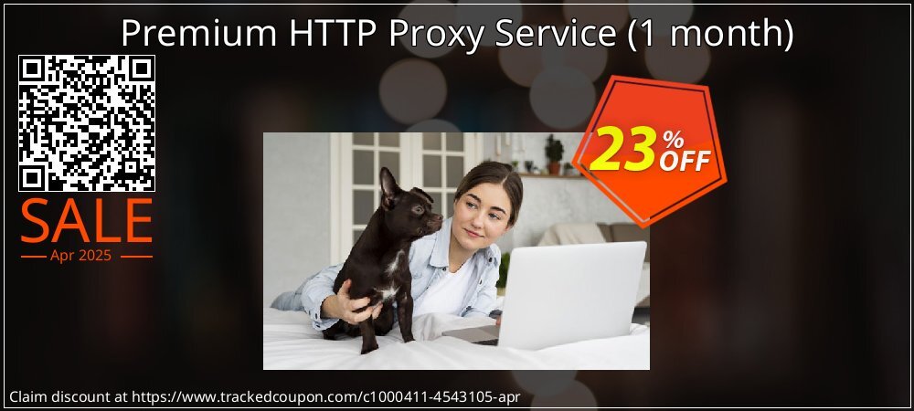 Premium HTTP Proxy Service - 1 month  coupon on World Backup Day discount