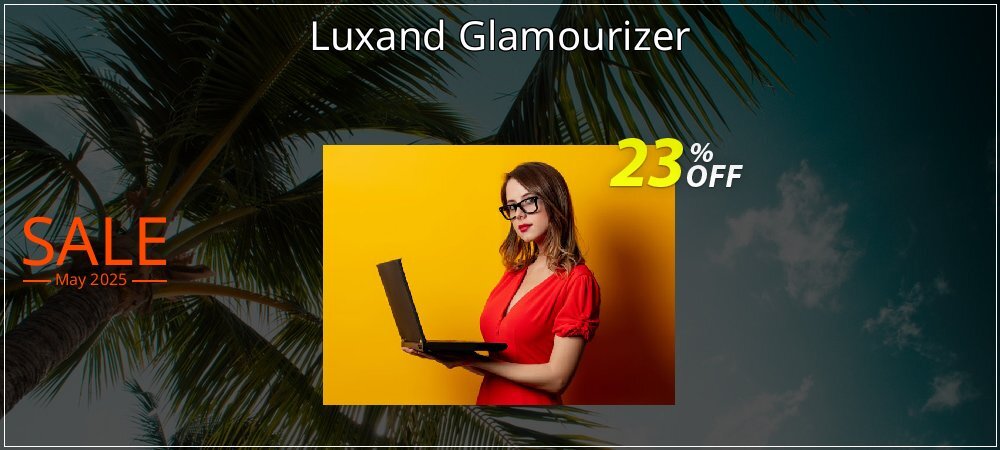 Luxand Glamourizer coupon on Constitution Memorial Day offering sales