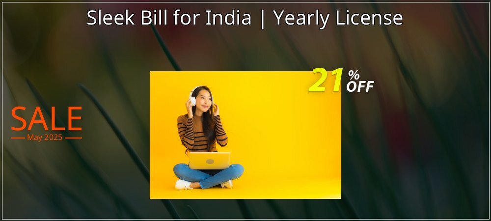 Sleek Bill for India | Yearly License coupon on Palm Sunday offering sales