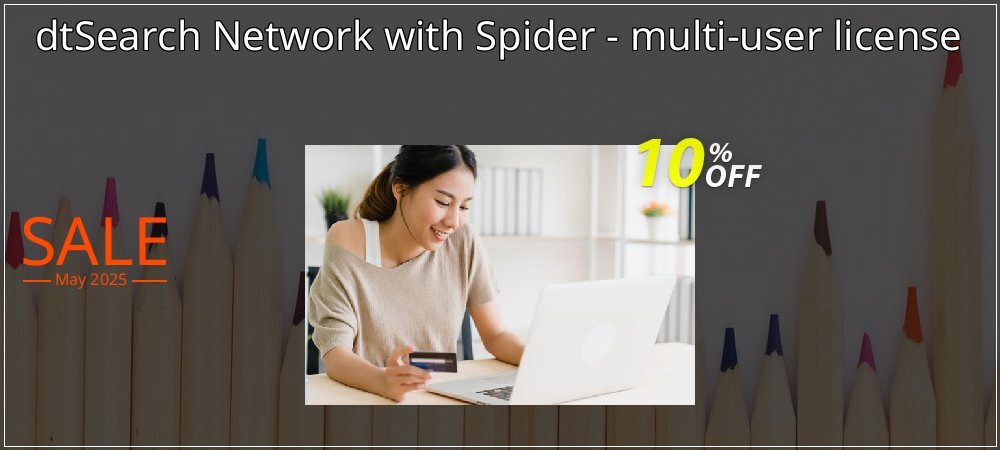 dtSearch Network with Spider - multi-user license coupon on Mother's Day offering sales