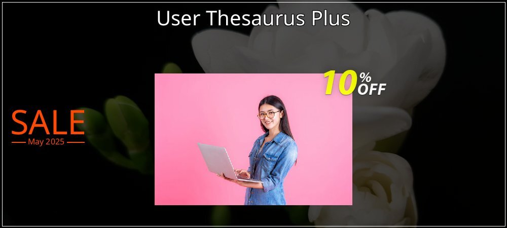 User Thesaurus Plus coupon on National Smile Day super sale