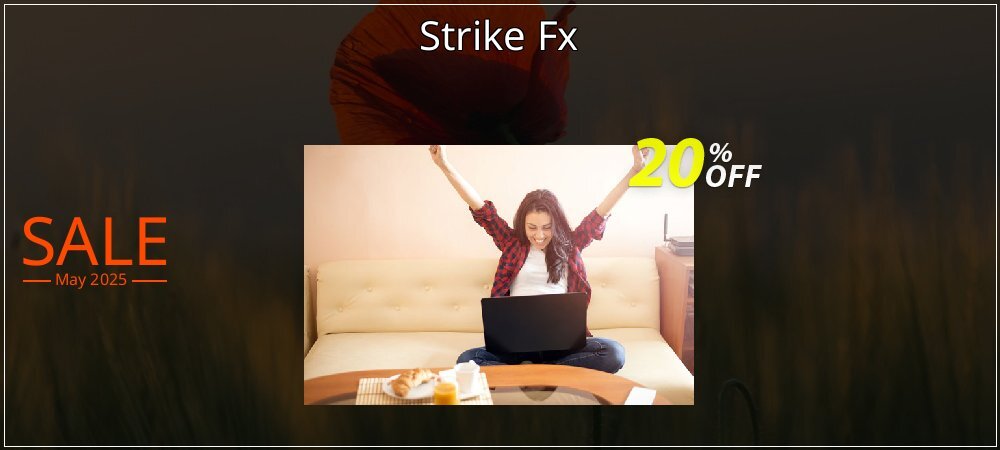 Strike Fx coupon on World Party Day super sale