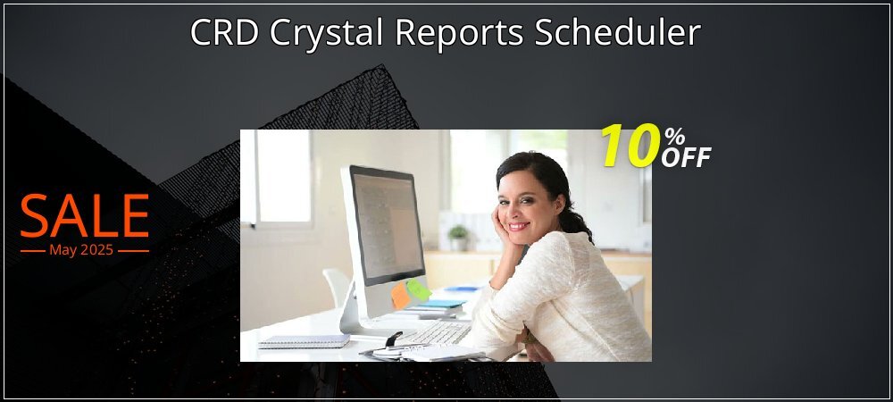 CRD Crystal Reports Scheduler coupon on National Smile Day offering discount