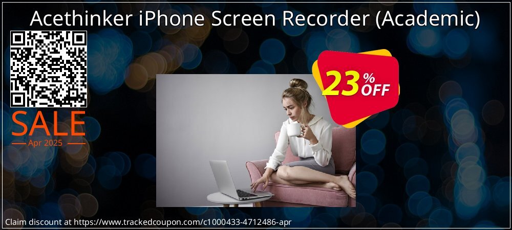 Acethinker iPhone Screen Recorder - Academic  coupon on World Party Day sales