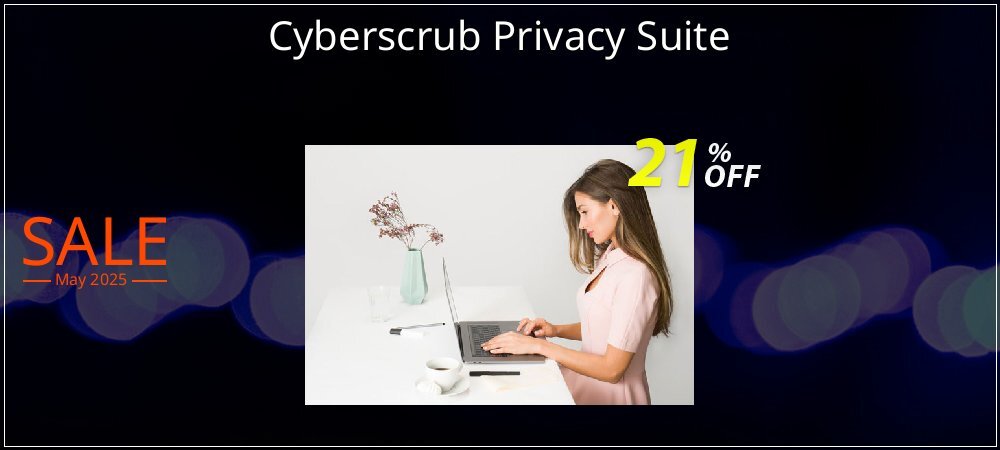 Cyberscrub Privacy Suite coupon on National Loyalty Day promotions