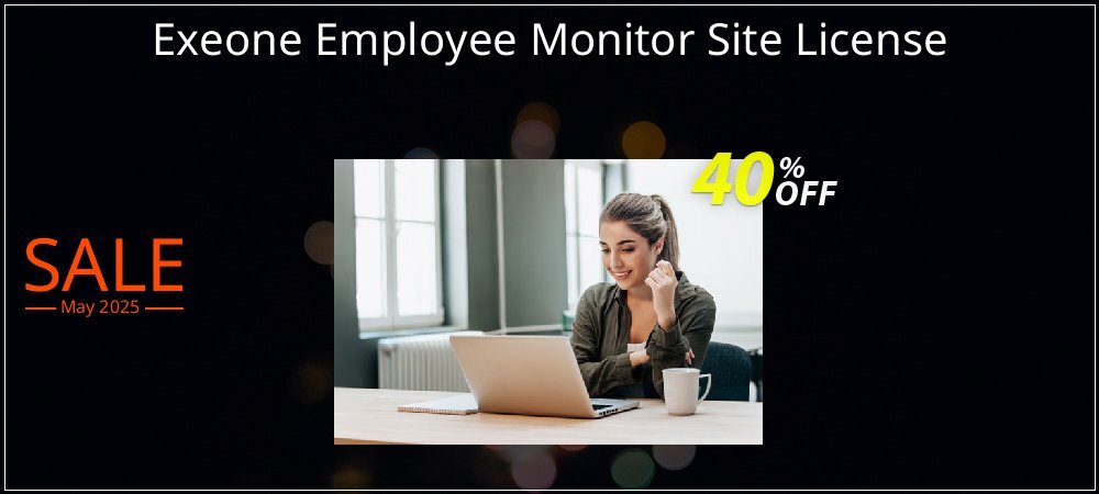 Exeone Employee Monitor Site License coupon on Mother Day sales