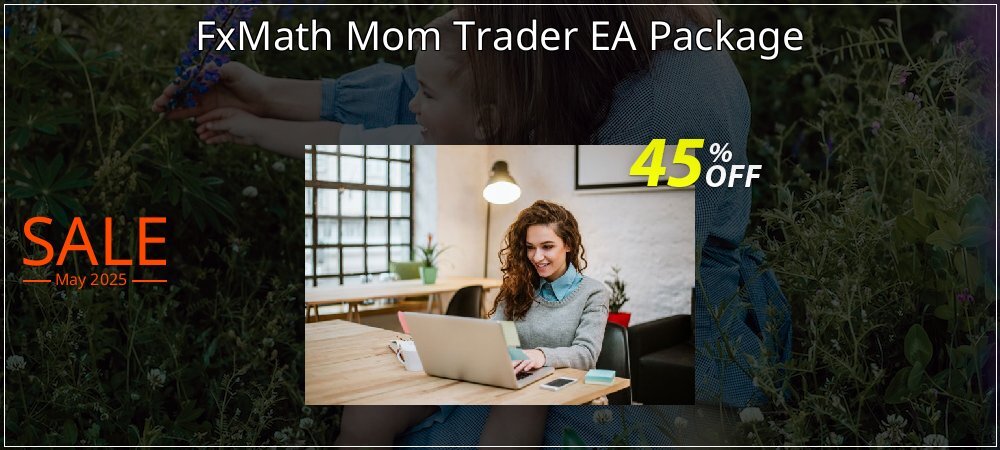 FxMath Mom Trader EA Package coupon on Tell a Lie Day offering sales