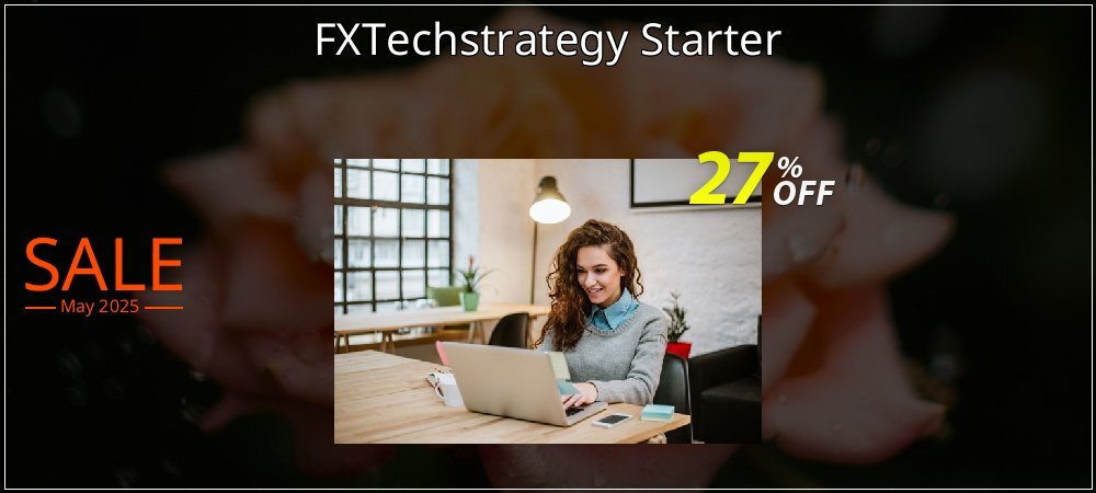 FXTechstrategy Starter coupon on April Fools' Day super sale