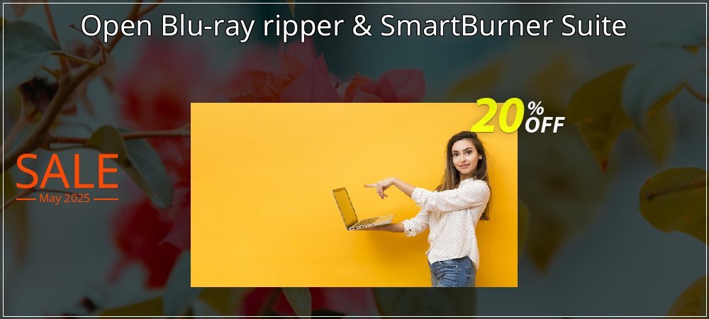 Open Blu-ray ripper & SmartBurner Suite coupon on World Party Day super sale