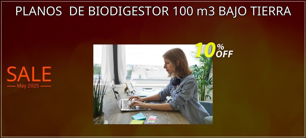 PLANOS  DE BIODIGESTOR 100 m3 BAJO TIERRA coupon on April Fools' Day deals