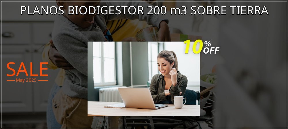 PLANOS BIODIGESTOR 200 m3 SOBRE TIERRA coupon on National Smile Day offering discount