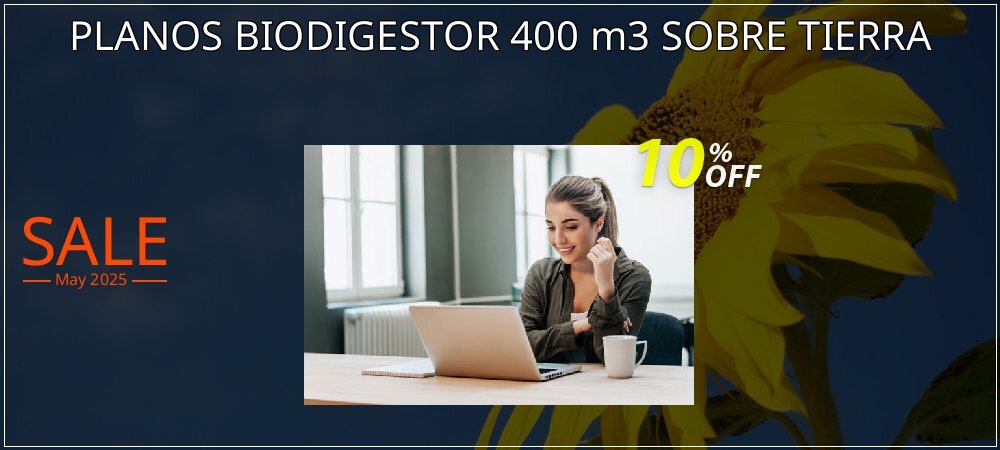 PLANOS BIODIGESTOR 400 m3 SOBRE TIERRA coupon on World Backup Day discount