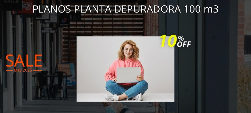 PLANOS PLANTA DEPURADORA 100 m3 coupon on National Smile Day super sale