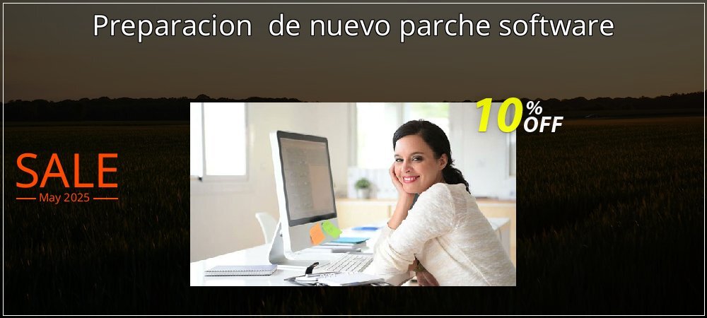 Preparacion  de nuevo parche software coupon on National Smile Day offering sales