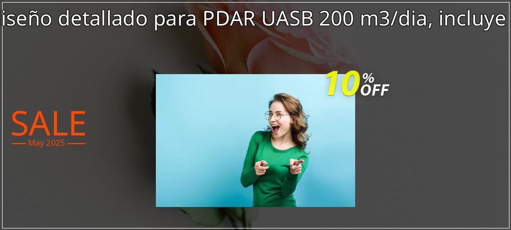 Edf y diseño detallado para PDAR UASB 200 m3/dia, incluye planos coupon on Easter Day sales