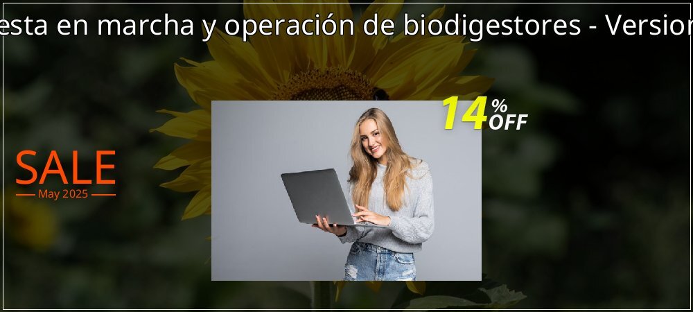 Manual para la puesta en marcha y operación de biodigestores - Version MAC / WINDOWS coupon on Mother Day sales