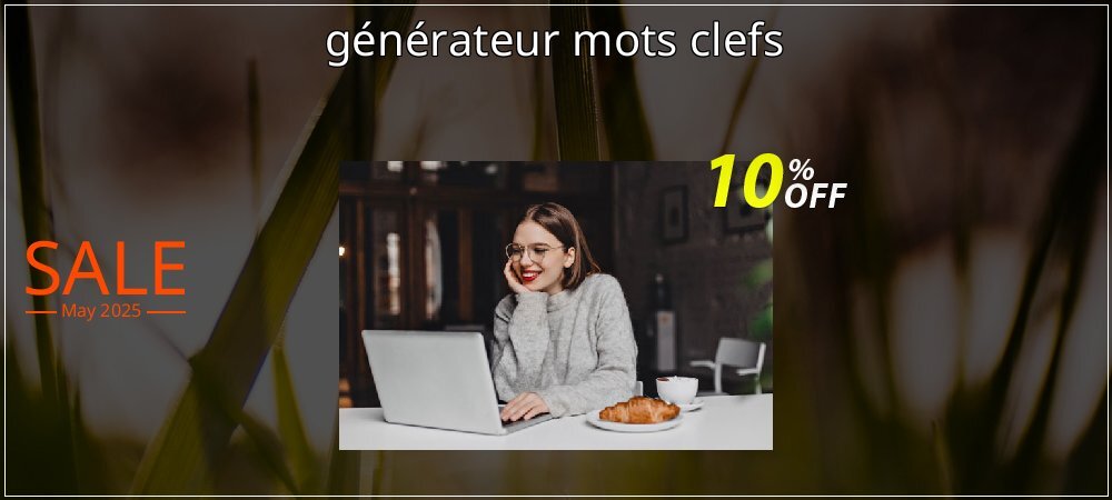 générateur mots clefs coupon on Easter Day offering discount