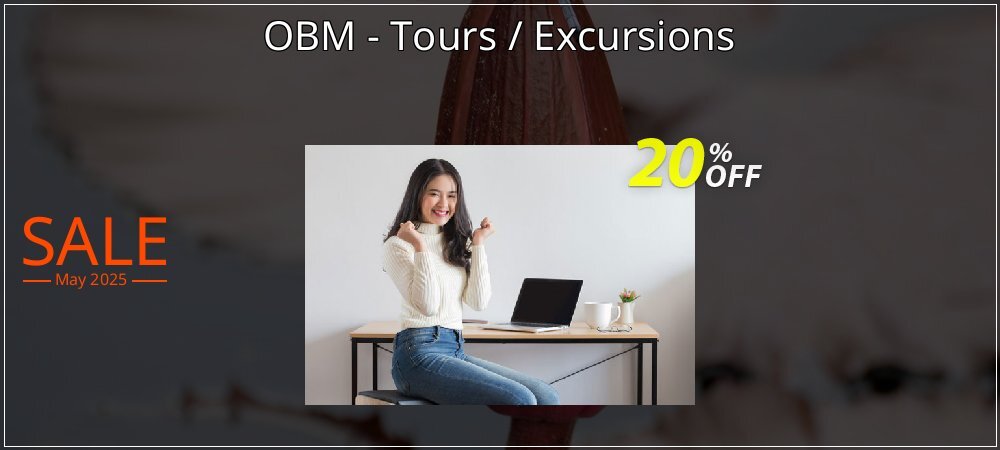 OBM - Tours / Excursions coupon on Working Day offer