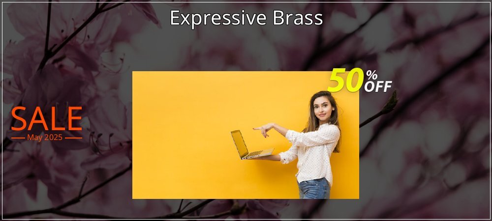 Expressive Brass coupon on Easter Day offer