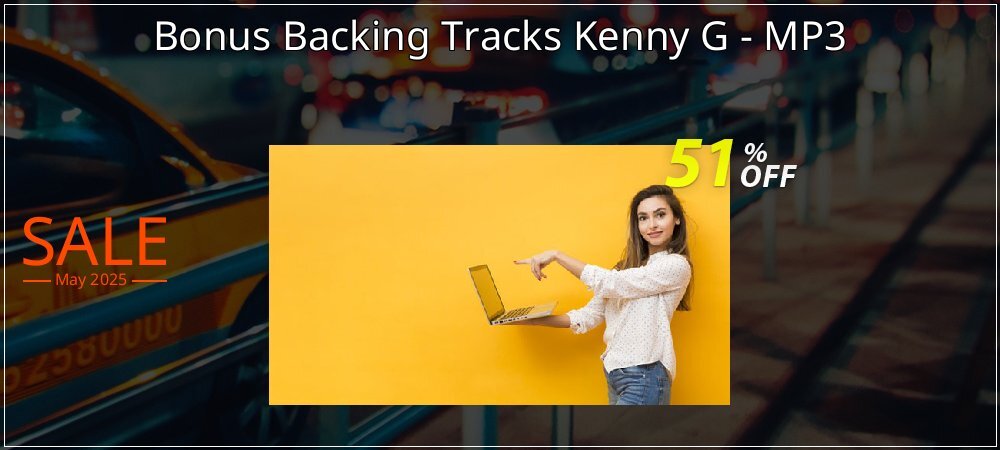 Bonus Backing Tracks Kenny G - MP3 coupon on Easter Day promotions