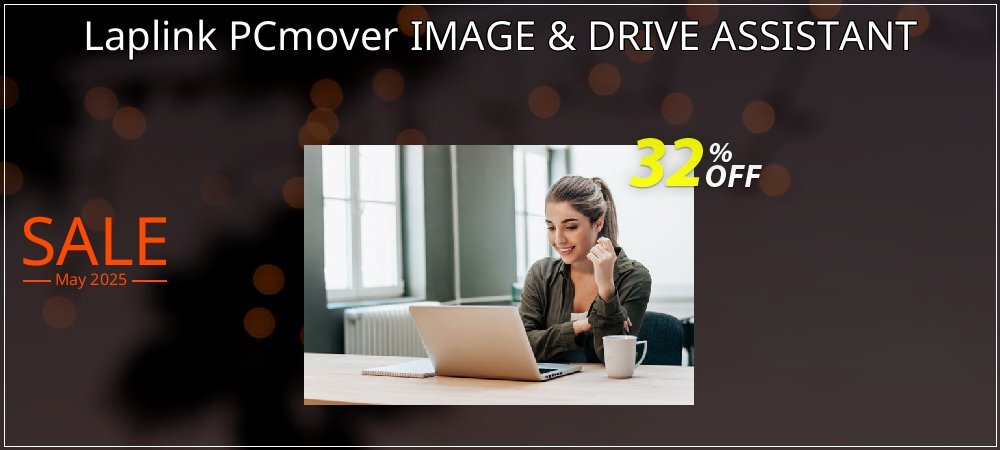 Laplink PCmover IMAGE & DRIVE ASSISTANT coupon on National Smile Day deals