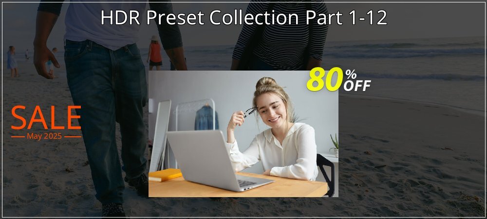 HDR Preset Collection Part 1-12 coupon on World Party Day discounts