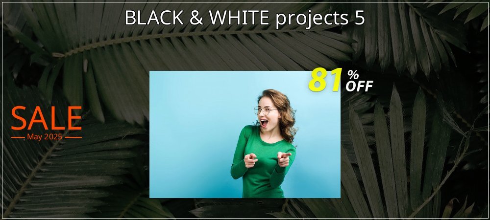 BLACK & WHITE projects 5 coupon on World Party Day discount