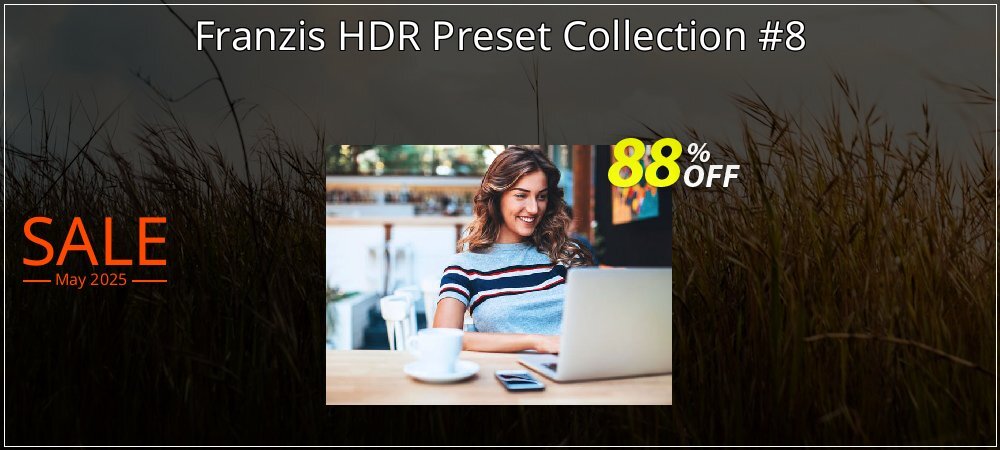 Franzis HDR Preset Collection #8 coupon on Mother's Day sales