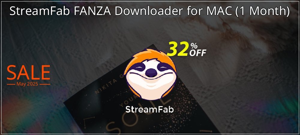 StreamFab FANZA Downloader for MAC - 1 Month  coupon on Mother Day promotions