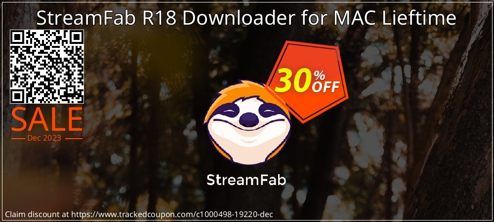StreamFab R18 Downloader for MAC Lieftime coupon on National Walking Day offer