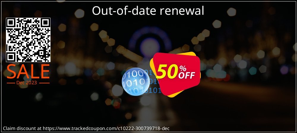 Out-of-date renewal coupon on Constitution Memorial Day discount