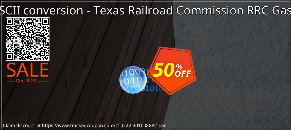 EBCDIC to ASCII conversion - Texas Railroad Commission RRC Gas Ledger Dist coupon on Working Day offering discount