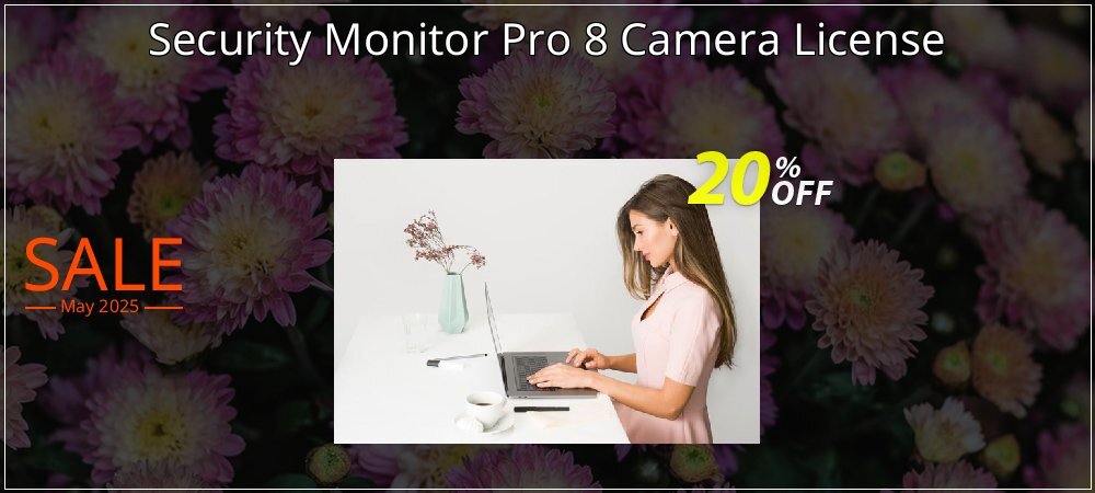 Security Monitor Pro 8 Camera License coupon on Mother's Day promotions