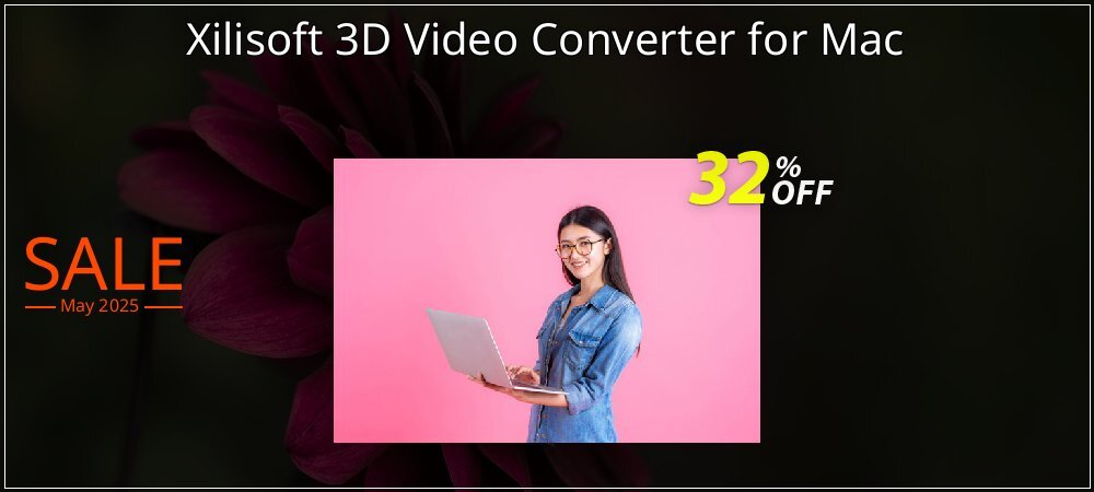 Xilisoft 3D Video Converter for Mac coupon on Mother Day offering sales