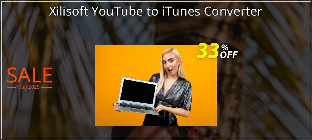 Xilisoft YouTube to iTunes Converter coupon on National Pizza Party Day offering sales