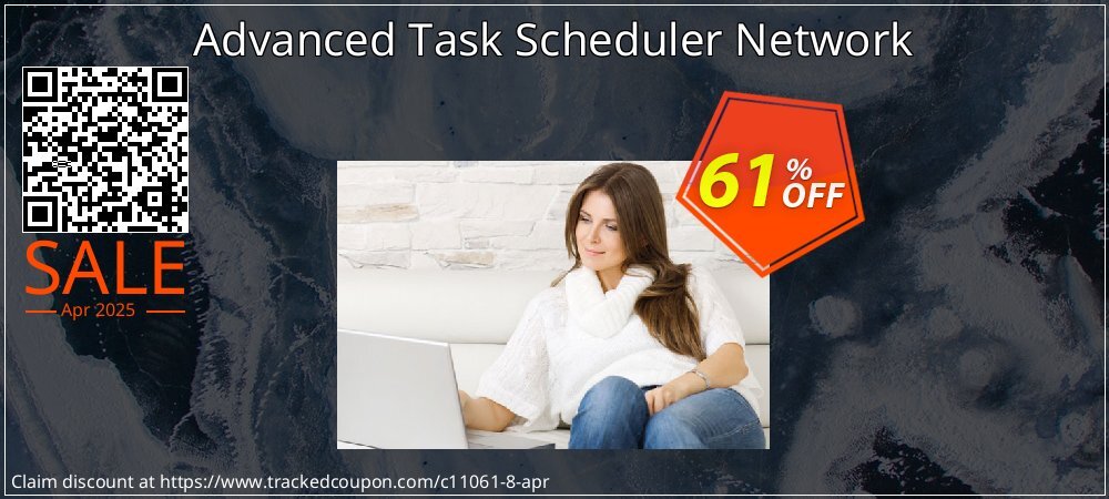 Advanced Task Scheduler Network coupon on Easter Day deals