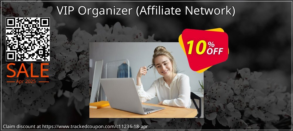 VIP Organizer - Affiliate Network  coupon on Constitution Memorial Day discounts