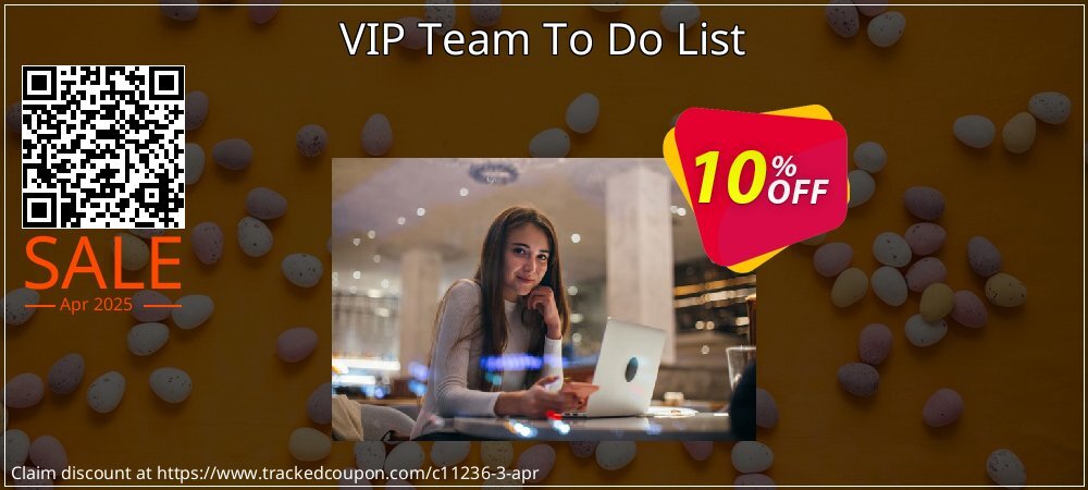 VIP Team To Do List coupon on Virtual Vacation Day promotions