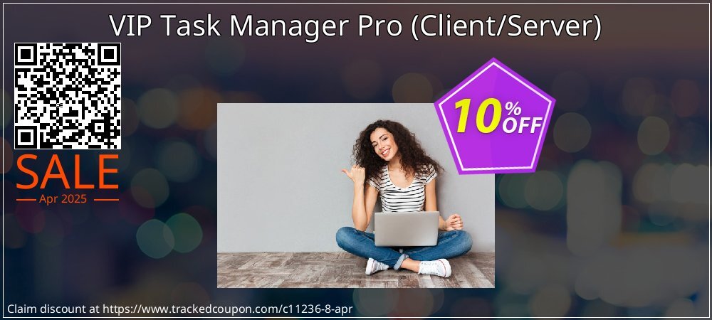 VIP Task Manager Pro - Client/Server  coupon on Virtual Vacation Day offering discount