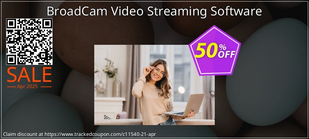 BroadCam Video Streaming Software coupon on World Party Day discounts