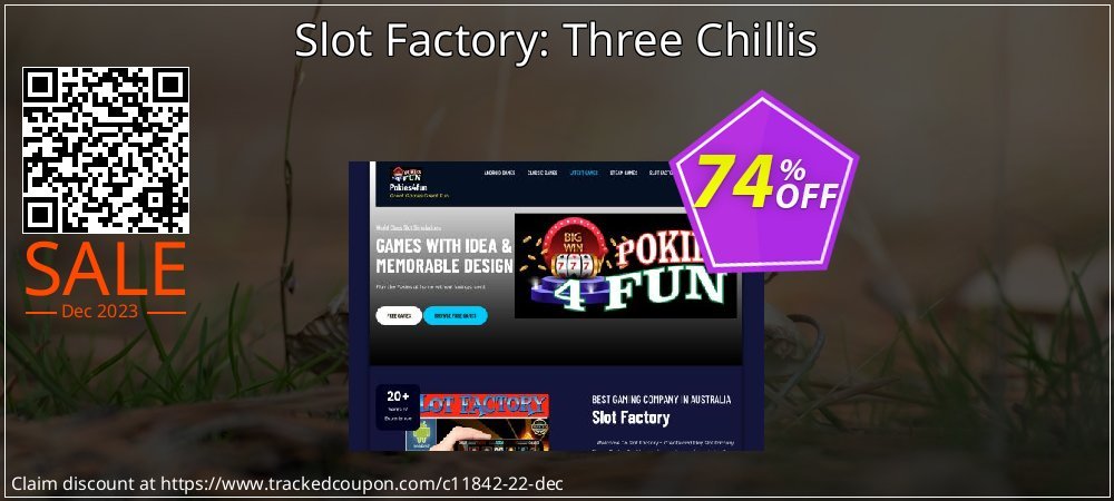 Get 70% OFF Slot Factory: Three Chillis offering sales