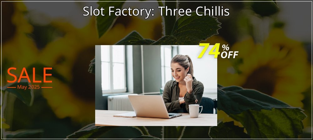 Slot Factory: Three Chillis coupon on National Memo Day offering sales