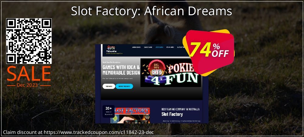 Slot Factory: African Dreams coupon on Easter Day offering sales
