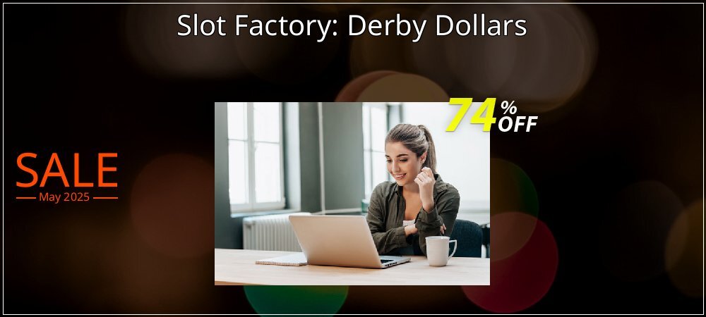 Slot Factory: Derby Dollars coupon on World Backup Day super sale