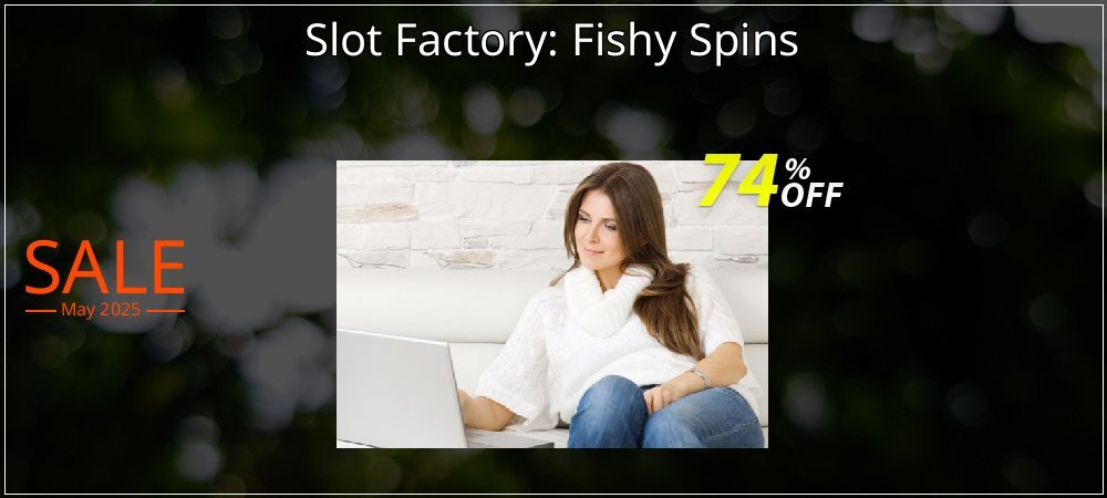 Slot Factory: Fishy Spins coupon on World Password Day discount