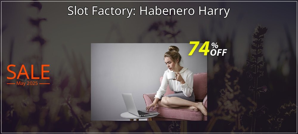 Slot Factory: Habenero Harry coupon on National Walking Day discount