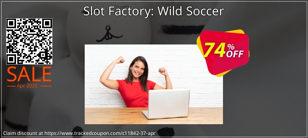 Slot Factory: Wild Soccer coupon on Working Day offer